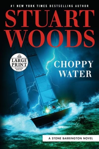 Cover for Stuart Woods · Choppy Water - A Stone Barrington Novel (Paperback Bog) (2020)