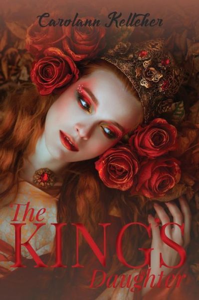 Cover for Carolann Kelleher · The King's Daughter (Paperback Book) (2019)