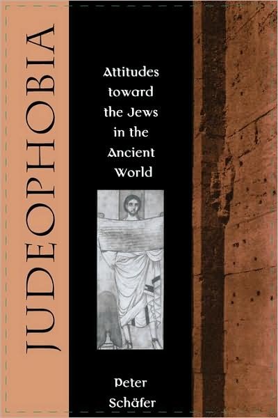 Cover for Peter Schafer · Judeophobia: Attitudes toward the Jews in the Ancient World (Pocketbok) [New edition] (1998)