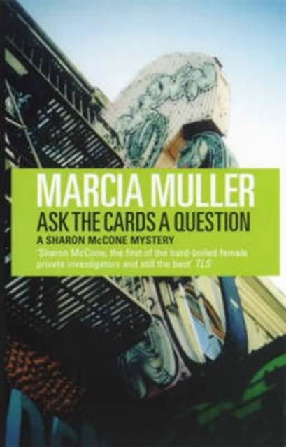 Cover for Marcia Muller · Ask the Cards a Question - A Sharon McCone mystery (Paperback Book) [New edition] (2000)