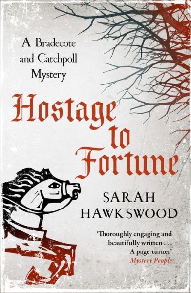 Cover for Sarah Hawkswood · Hostage to Fortune: The gripping mediaeval mystery series - Bradecote &amp; Catchpoll (Paperback Book) (2020)