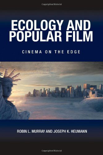 Cover for Joseph K. Heumann · Ecology and Popular Film: Cinema on the Edge (Suny Series, Horizons of Cinema) (Paperback Book) (2009)