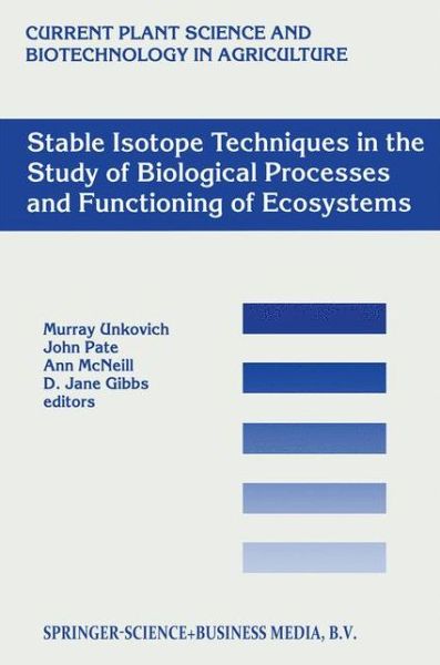 Cover for Murray Unkovich · Stable Isotope Techniques in the Study of Biological Processes and Functioning of Ecosystems - Current Plant Science and Biotechnology in Agriculture (Hardcover bog) [2001 edition] (2001)