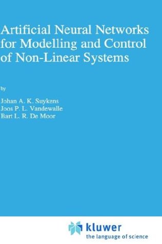 Cover for Johan A.K. Suykens · Artificial Neural Networks for Modelling and Control of Non-Linear Systems (Hardcover Book) [1996 edition] (1995)