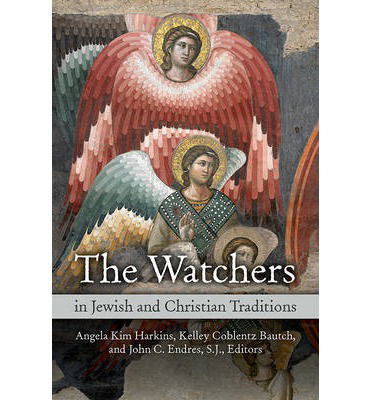 Cover for Angela Kim Harkins · Watchers in Jewish and Christian Traditions (Pocketbok) (2014)