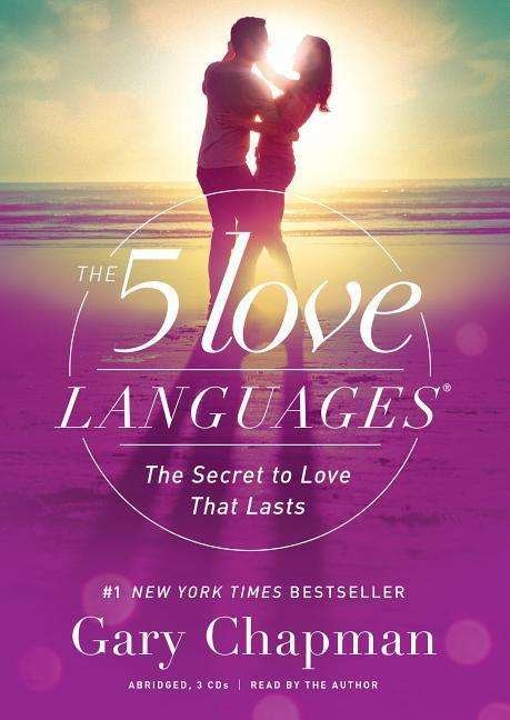 Cover for Gary Chapman · The 5 Love Languages Audio Cd: the Secret to Love That Lasts (CD) (2015)