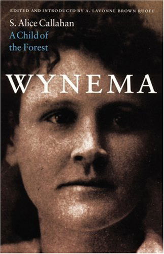 Cover for S. Alice Callahan · Wynema: A Child of the Forest (Taschenbuch) [Reprint edition] (1997)