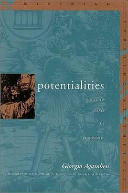 Potentialities: Collected Essays in Philosophy - Meridian: Crossing Aesthetics - Giorgio Agamben - Livros - Stanford University Press - 9780804732789 - 2000