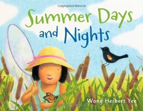 Cover for Wong Herbert Yee · Summer Days and Nights (Hardcover Book) (2012)