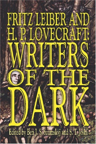 Cover for Fritz Leiber · Fritz Leiber and H.p. Lovecraft: Writers of the Dark (Pocketbok) (2004)