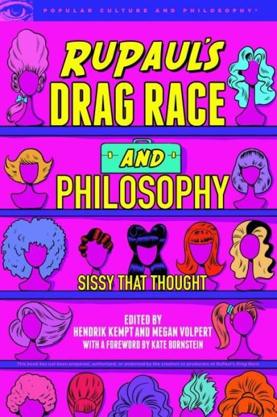 Cover for Hendrick Kempt · RuPaul's Drag Race and Philosophy: Sissy That Thought - Popular Culture and Philosophy (Paperback Book) (2020)