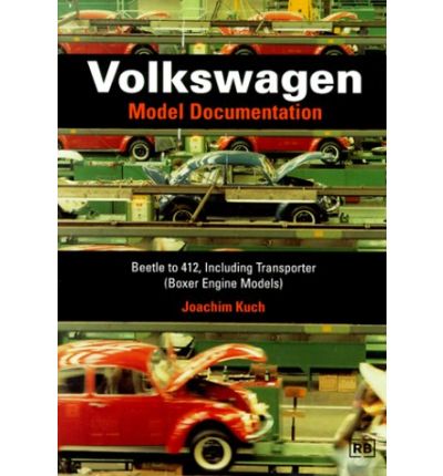 Cover for Joachim Kuch · Volkswagen: Model Documentation: Beetle to 412, Including Transporter (Boxer Engine Models) (Taschenbuch) (2003)