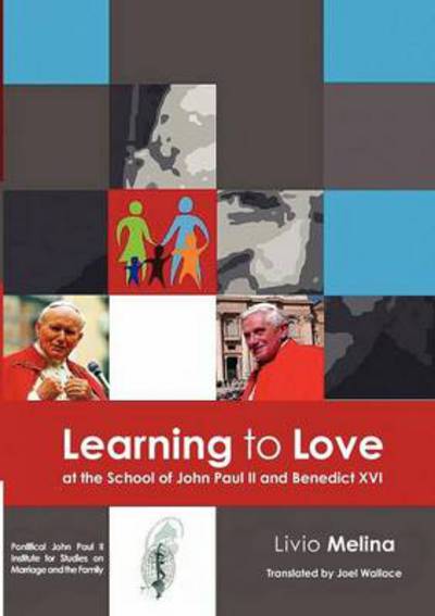 Cover for Livio Melina · Learning to Love (Paperback Book) (2011)