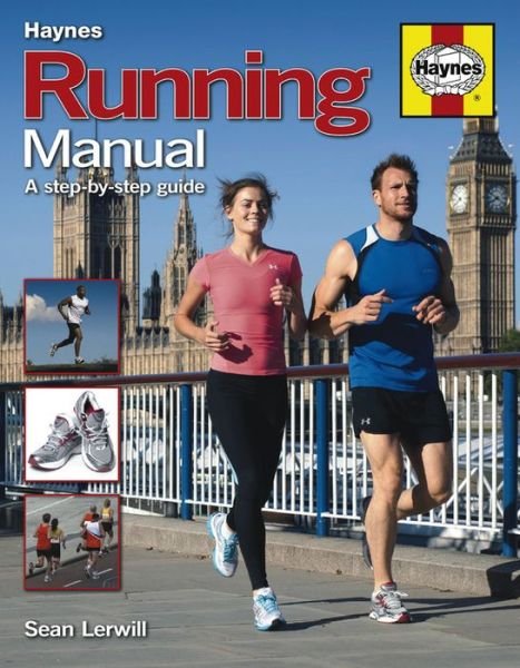 Running Manual - Running Manual - Livres - Haynes Publishing Group - 9780857330789 - 20 décembre 2011