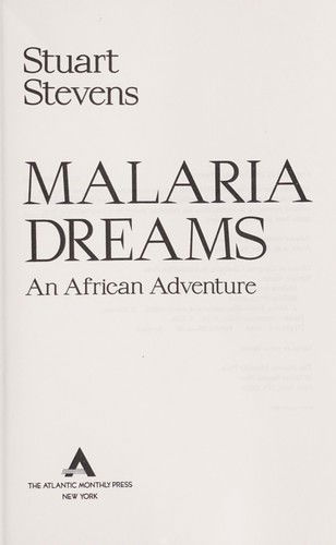 Cover for Stuart Stevens · Malaria dreams (Book) (1989)