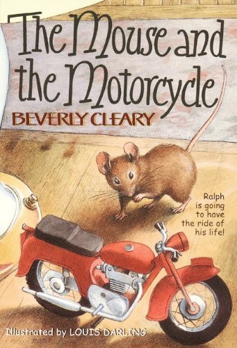 Cover for Beverly Cleary · The Mouse and the Motorcycle (Hardcover Book) [Turtleback School &amp; Library Binding edition] (1990)