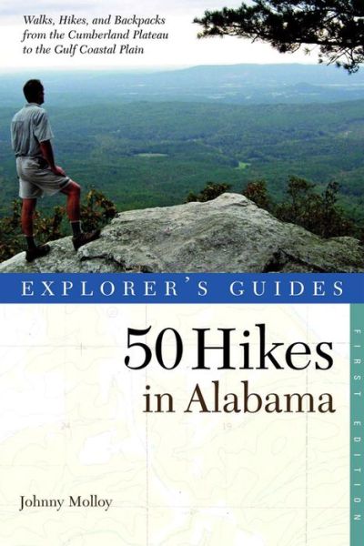 Explorer's Guide 50 Hikes in Alabama - Explorer's 50 Hikes - Johnny Molloy - Books - WW Norton & Co - 9780881508789 - January 18, 2013