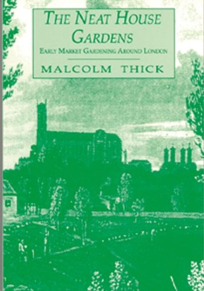 Cover for Malcolm Thick · The Neat House gardens (Book) (1998)