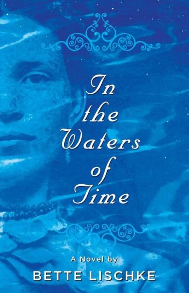 Cover for Bette Lischke · In the Waters of Time (Paperback Book) (2015)