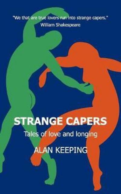 Cover for Alan Keeping · Strange Capers (Taschenbuch) (2017)