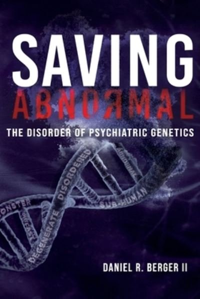 Saving Abnormal - II Daniel R Berger - Libros - Alethia International Publications - 9780997607789 - 31 de mayo de 2020