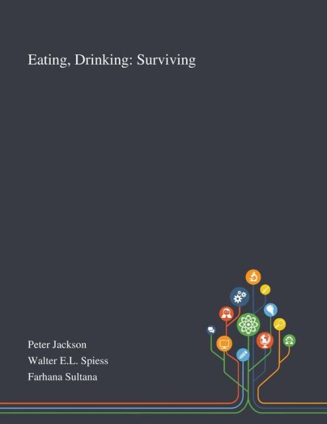 Cover for Peter Jackson · Eating, Drinking (Pocketbok) (2020)