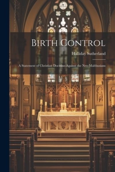 Cover for Halliday Sutherland · Birth Control (Book) (2023)