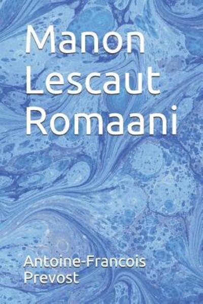 Cover for Antoine-Francois Prevost · Manon Lescaut Romaani (Paperback Book) (2019)