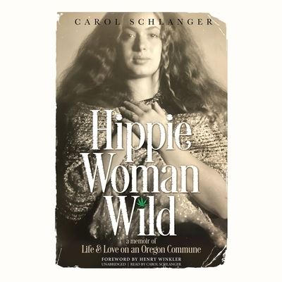 Hippie Woman Wild - Carol Schlanger - Muzyka - Skyboat Media - 9781094163789 - 28 lipca 2020