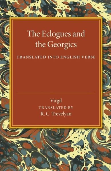 Cover for Virgil · The Eclogues and the Georgics: Translated into English Verse (Paperback Book) (2014)