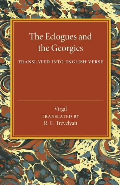 Cover for Virgil · The Eclogues and the Georgics: Translated into English Verse (Pocketbok) (2014)