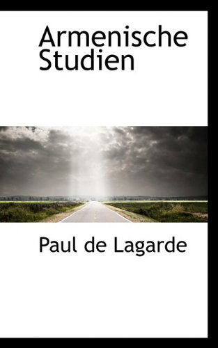 Cover for Paul De Lagarde · Armenische Studien (Paperback Book) [German edition] (2009)