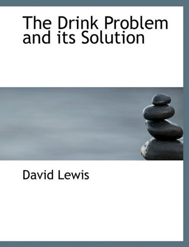 Cover for David Lewis · The Drink Problem and Its Solution (Paperback Bog) (2009)