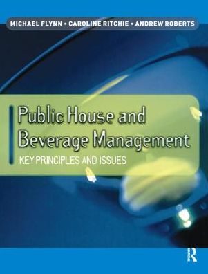 Cover for Michael Flynn · Public House and Beverage Management: Key Principles and Issues (Hardcover Book) (2017)