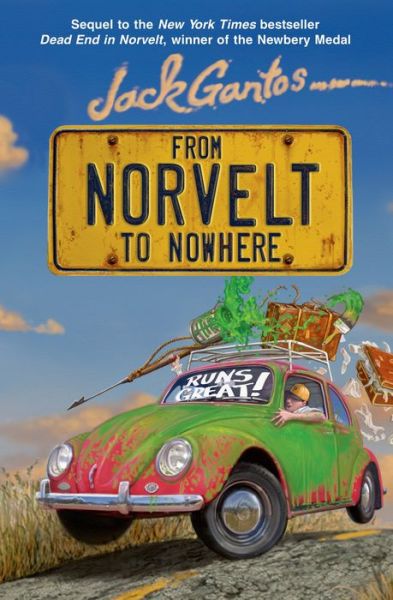 Cover for Jack Gantos · From Norvelt to Nowhere - Norvelt Series (Paperback Book) (2015)