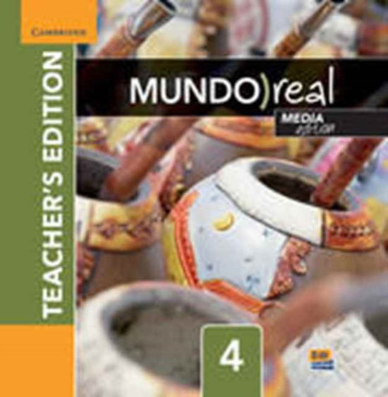 Cover for Celia Meana · Mundo Real Level 4 Teacher's Edition plus ELEteca Access and Digital Master Guide Media Edition (Book) (2016)