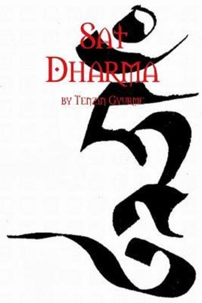 Cover for Tenzin Gyurme · Sat Dharma (Paperback Bog) (2016)