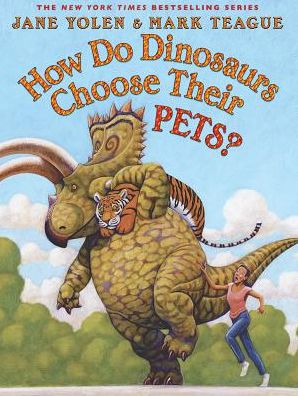 Cover for How Do Dinosaurs Choose their Pets? (Book) (2016)