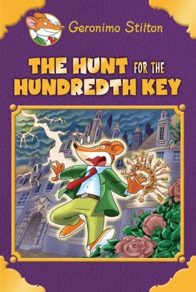 Cover for Geronimo Stilton · The Hunt for the 100th Key (Geronimo Stilton: Special Edition) - Geronimo Stilton (Hardcover bog) (2017)