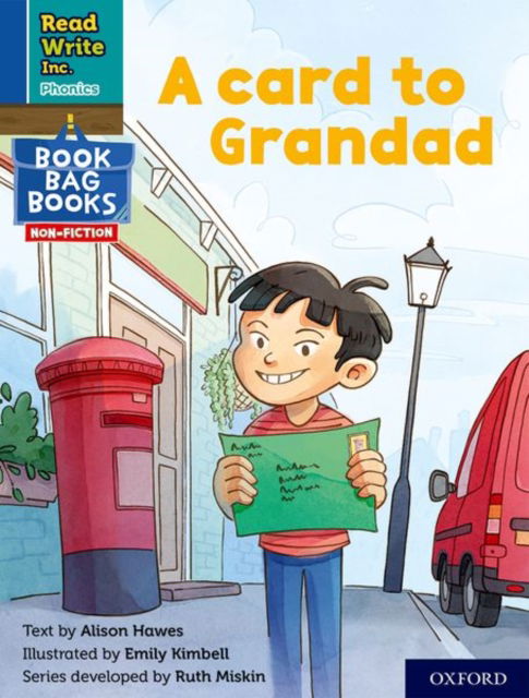 Read Write Inc. Phonics: A card to Grandad (Blue Set 6 NF Book Bag Book 1) - Read Write Inc. Phonics - Alison Hawes - Bøker - Oxford University Press - 9781382000789 - 1. september 2022