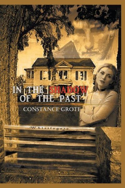 Cover for Constance Grote · In the Shadow of the Past (Taschenbuch) (2002)