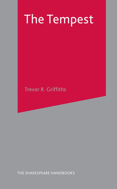 Cover for Trevor Griffiths · The Tempest - Shakespeare Handbooks (Paperback Book) (2007)