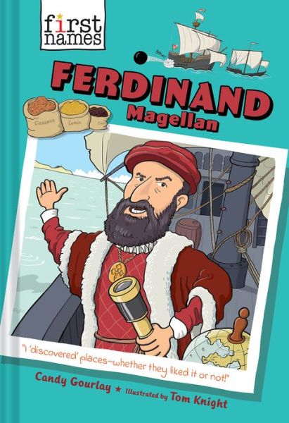 Cover for Candy Gourlay · Ferdinand Magellan (Book) (2020)