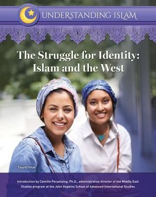 Cover for Shams Inati · The Struggle for Identity: Islam and the West - Understanding Islam (Hardcover Book) (2016)