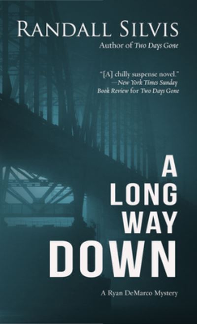 Cover for Randall Silvis · Long Way Down (Book) (2019)