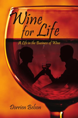 Cover for Dorrien Belson · Wine for Life: a Life in the Business of Wine (Paperback Book) (2008)