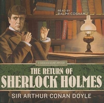 Cover for Sir Arthur Conan Doyle · The Return of Sherlock Holmes (CD) (2011)