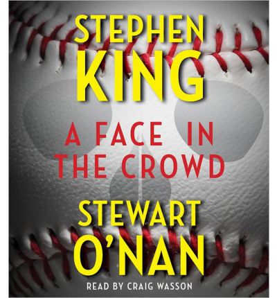 Cover for Stewart O'nan · A Face in the Crowd (Hörbuch (CD)) [Unabridged edition] (2012)