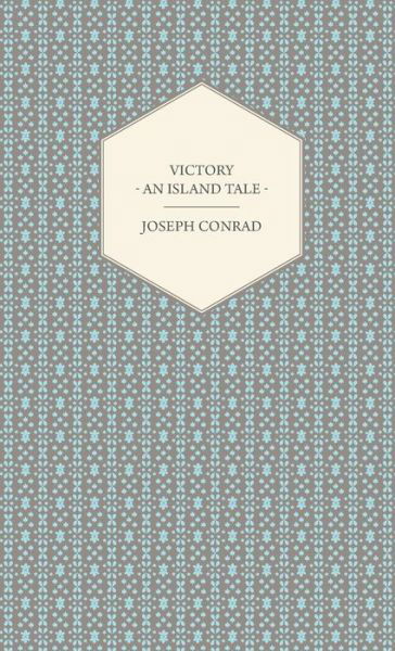 Cover for Joseph Conrad · Victory - an Island Tale (Hardcover bog) (2008)