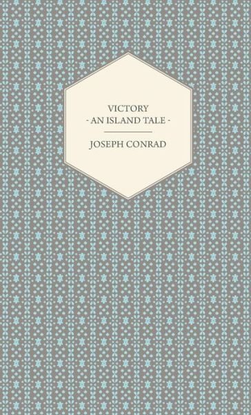 Cover for Joseph Conrad · Victory - an Island Tale (Inbunden Bok) (2008)